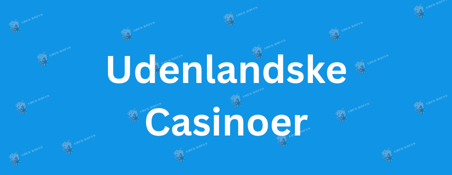 Free Spins Uden Indbetaling i Udlandet - Din Guide til Online Casino Free Spins Uden Indbetaling i Udlandet - Din Guide til Online Casino
