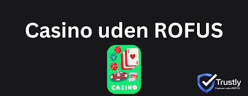 Oplev Online Casinoer Uden ROFUS Frihed til at Spille
